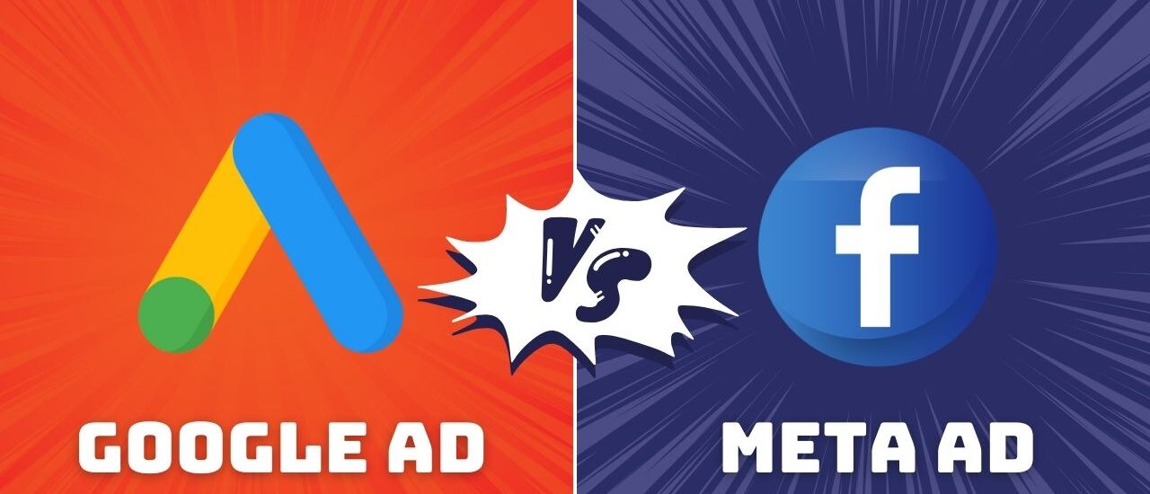 Google ads vs Meta ads